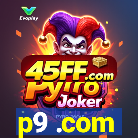 p9 .com